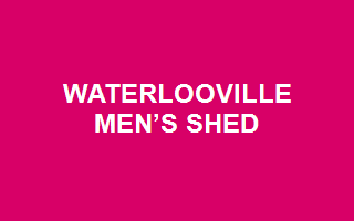 WATERLOOVILLE MEN’S SHED